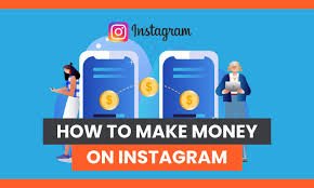 how to earn money from instagram